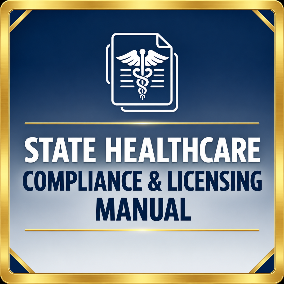 Healthcare agency licensing checklists, compliance templates, and policy and procedure manuals state specific 
