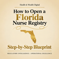 Florida Nurse Registry Startup & Licensing System