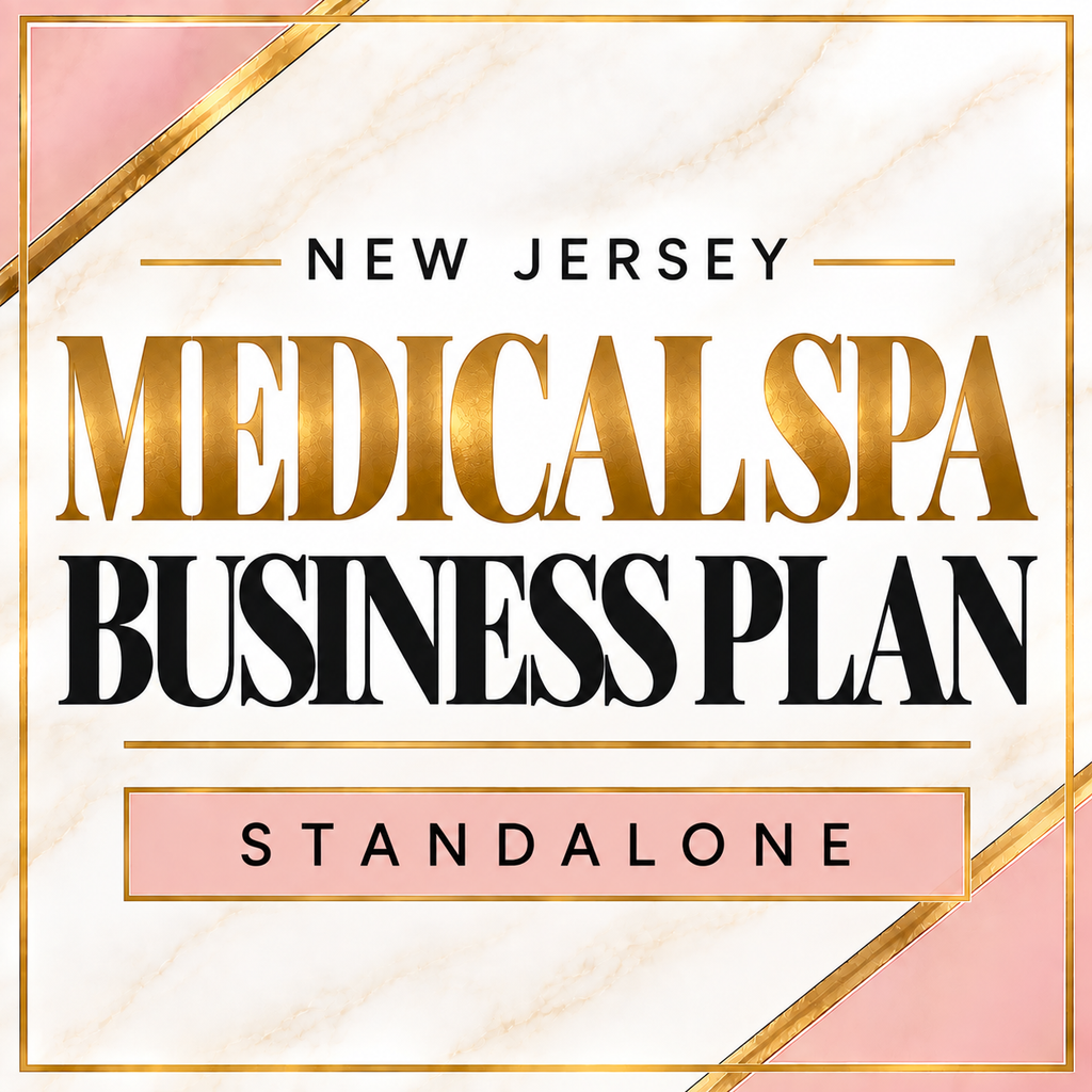 New Jersey Medical Spa Business Plan | Institutional-Grade DOH-Compliant Strategic Template